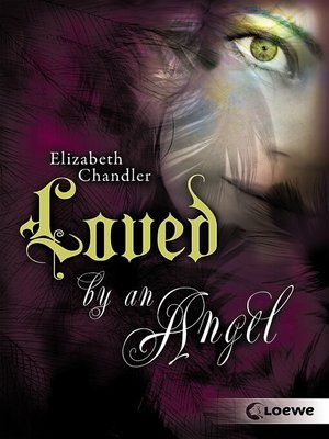 cover image of Kissed by an Angel (Band 2)--Loved by an Angel